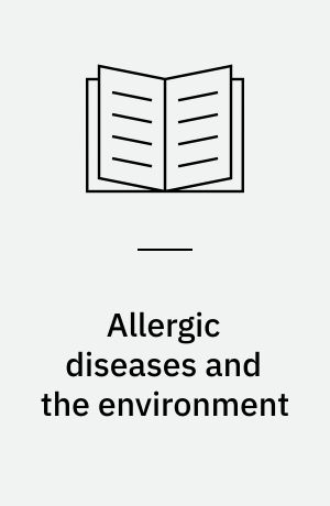 Allergic diseases and the environment