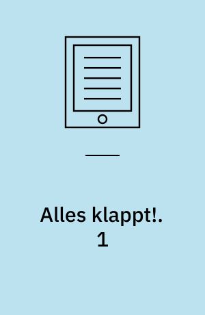 Alles klappt! im neuen Jahrtausend. 1