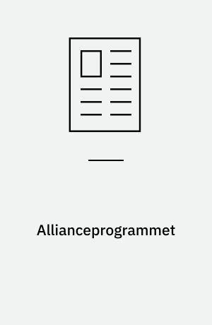 Allianceprogrammet : et tværsektorielt patientforløbsprogram for patienter med skizofreni
