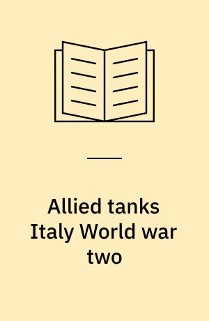 Allied tanks Italy World war two