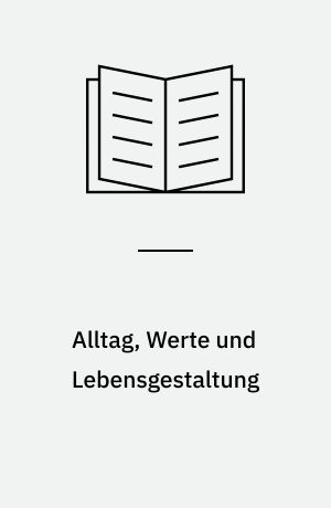 Alltag, Werte und Lebensgestaltung : Auswahlbibliographie für die Auseinandersetzung mit neueren Tendenzen der erzieherischen Beeinflussung von Lebensprozessen im Imperialismus