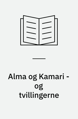 Alma og Kamari - og tvillingerne