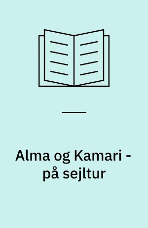 Alma og Kamari - på sejltur