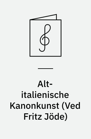 Alt-italienische Kanonkunst : für zwei bis drei gleiche Stimmen : for 2 eller 3 blokfløjter