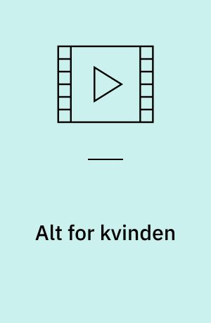 Alt for kvinden