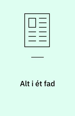 Alt i ét fad