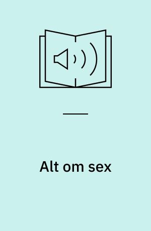 Alt om sex