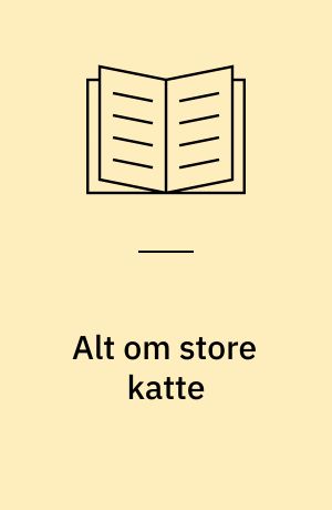 Alt om store katte