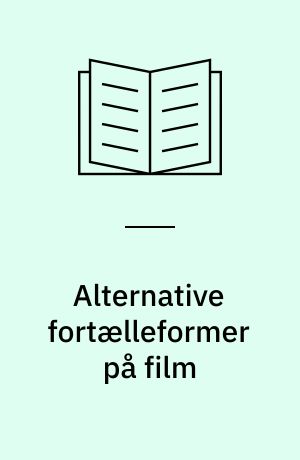 Alternative fortælleformer på film