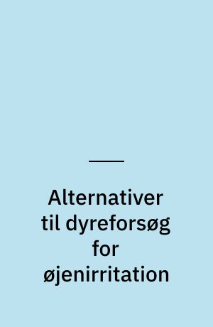 Alternativer til dyreforsøg for øjenirritation
