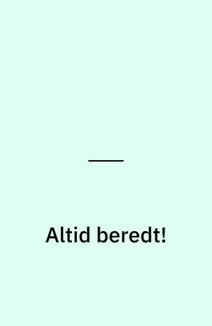 Altid beredt!