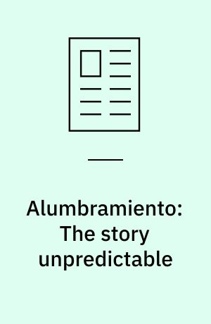 Alumbramiento: The story unpredictable