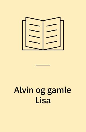 Alvin og gamle Lisa