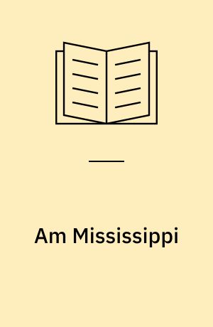 Am Mississippi : Band 20