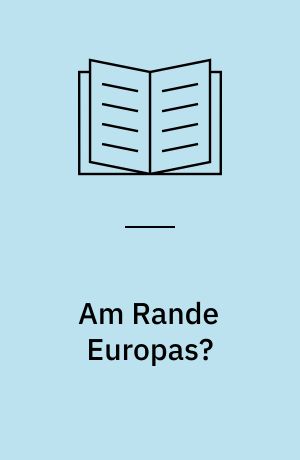 Am Rande Europas? : Der Balkan - Raum und Bevölkerung als Wirkungsfelder militärischer Gewalt