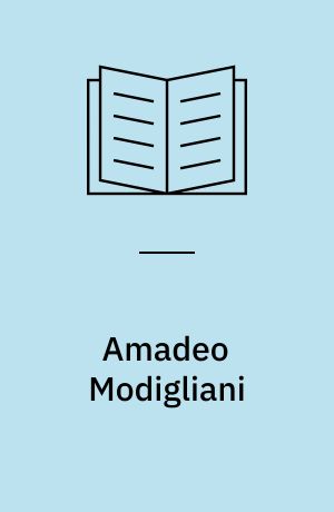 Amadeo Modigliani : 1884-1920