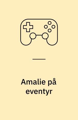 Amalie på eventyr