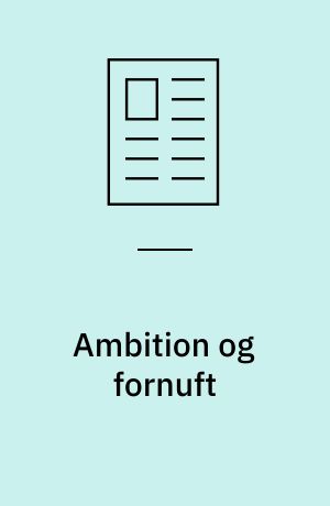Ambition og fornuft