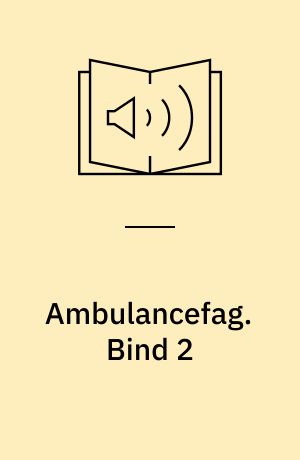 Ambulancefag. Bind 2