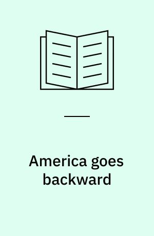 America goes backward