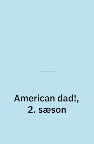 American dad!, 2. sæson