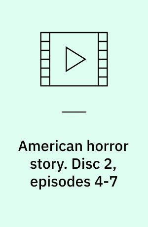 American horror story. Disc 2, episodes 4-7