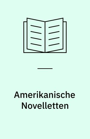 Amerikanische Novelletten : 2. Folge