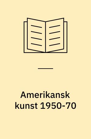 Amerikansk kunst 1950-70