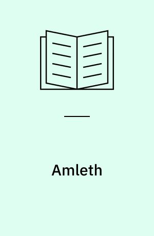 Amleth : en tragedie af Adam Oehlenschläger : 1846
