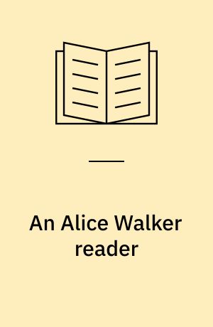 An Alice Walker reader