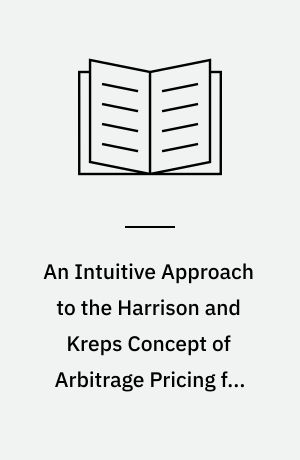 An Intuitive Approach to the Harrison and Kreps Concept of Arbitrage Pricing for Continuous Time Diffusion Models