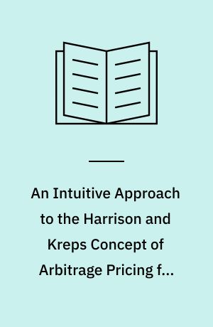 An Intuitive Approach to the Harrison and Kreps Concept of Arbitrage Pricing for Continuous Time Diffusion Models