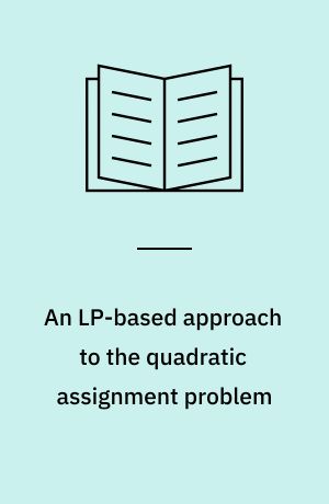 An LP-based approach to the quadratic assignment problem