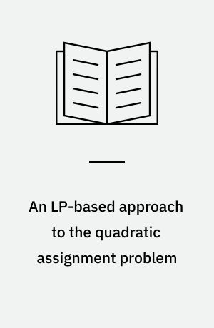 An LP-based approach to the quadratic assignment problem