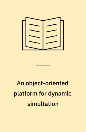 An object-oriented platform for dynamic simultation