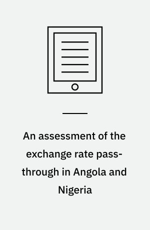 An assessment of the exchange rate pass-through in Angola and Nigeria
