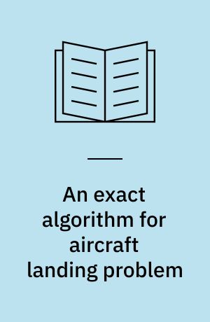 An exact algorithm for aircraft landing problem