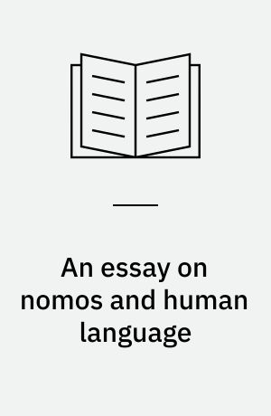 An essay on nomos and human language
