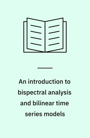 An introduction to bispectral analysis and bilinear time series models