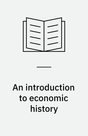 An introduction to economic history