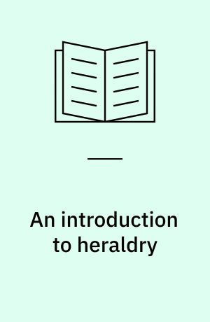 An introduction to heraldry