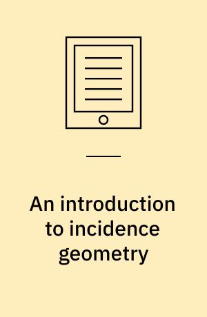 An introduction to incidence geometry
