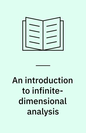 An introduction to infinite-dimensional analysis