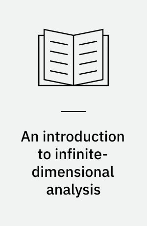 An introduction to infinite-dimensional analysis