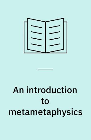 An introduction to metametaphysics