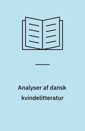 Analyser af dansk kvindelitteratur