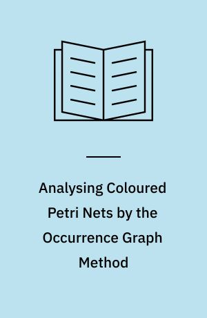 Analysing Coloured Petri Nets by the Occurrence Graph Method
