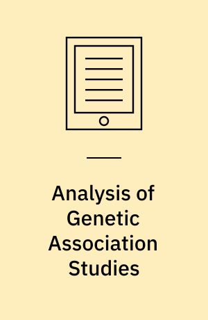 Analysis of Genetic Association Studies