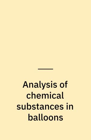 Analysis of chemical substances in balloons