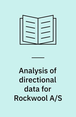 Analysis of directional data for Rockwool A/S